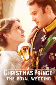 A Christmas Prince – The Royal Wedding