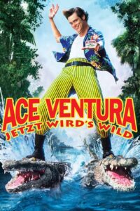 Ace Ventura – Jetzt wird’s wild