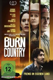 Burn Country – Fremd im eigenen Land