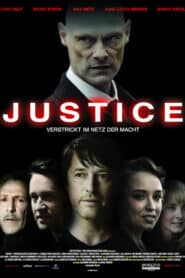 Justice – Verstrickt im Netz der Macht