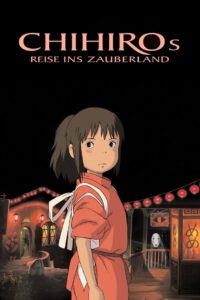 Chihiros Reise ins Zauberland (2001)