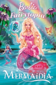 Barbie Fairytopia – Mermaidia