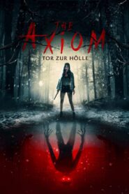 The Axiom – Tor zur Hölle