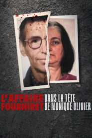 Der Fall Fourniret: Im Kopf von Monique Olivier