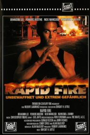Rapid Fire – Unbewaffnet und extrem gefährlich