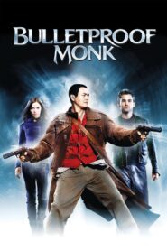 Bulletproof Monk – Der kugelsichere Mönch