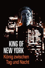 King of New York – König zwischen Tag und Nacht