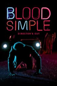 Blood Simple – Eine mörderische Nacht