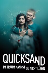 Quicksand – Im Traum kannst du nicht lügen