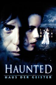 Haunted – Haus der Geister