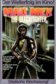 Mad Mex – The Blackfighter