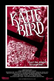 Katie Bird – Die Geburt eines Monsters