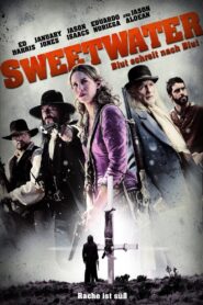 Sweetwater – Rache ist süß