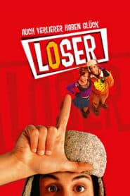 Loser – Auch Verlierer haben Glück
