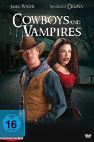Cowboys and Vampires