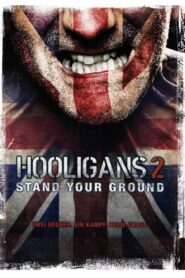 Hooligans 2 – Stand Your Ground