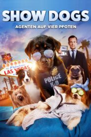 Show Dogs – Agenten auf vier Pfoten