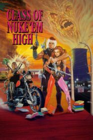 Class of Nuke ‚Em High