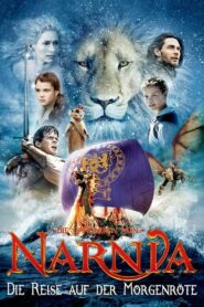 Die Chroniken von Narnia: Die Reise auf der Morgenröte