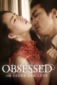 Obsessed – Im Feuer der Lust