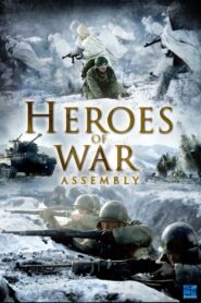 Heroes of War – Assembly