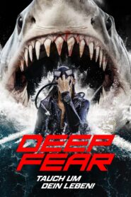 Deep Fear – Tauch um dein Leben