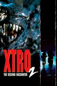 X-Tro 2 – Die zweite Begegnung